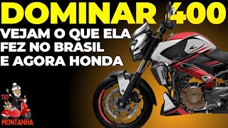 Dominar 400 Olha o que ela fez no Brasil Complicou a CB 500F [upl. by Ydeh]