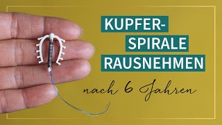 6 Jahre Kupferspirale [upl. by Neelyt]