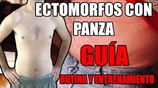 ECTOMORFO CON PANZA  GUÍA DE ENTRENAMIENTO Y DIETA  Este vídeo es vuestra solución [upl. by Ecarg]