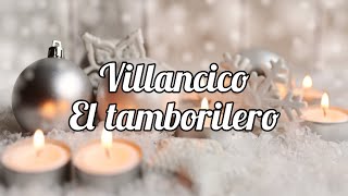 Villancico El tamborilero con LETRA [upl. by Geneva642]