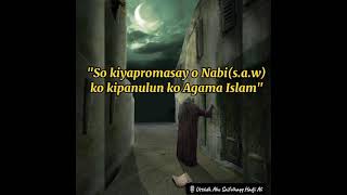 So Kiyapromasay o Nabi SAW ko kipanulun ko Agama Islam Mashaallah [upl. by Magnuson]