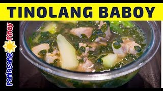 Tinolang Baboy  Pork Soup with Papaya and Malunggay in Ginger Broth [upl. by Emmalee]