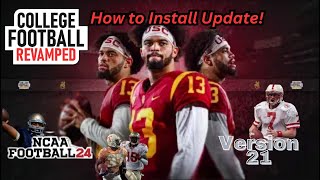 How to Update College Football Revamped V21 Update [upl. by Erleena115]