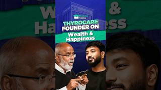 Thyrocare Founder on Wealth amp Happiness Groww [upl. by Ahsennod]