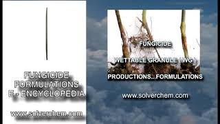 FUNGICIDE FORMULATIONS ENCYCLOPEDIA [upl. by Mok]