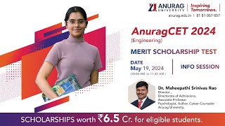 Anurag University Merit Scholarship Test Information Session [upl. by Stryker]