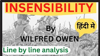 Insensibility by Wilfred Owen summary in Hindi [upl. by Htenaj647]