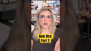 New Hire Part 2 sephora retail customerservice pov skit makeup foryoupage funny relatable [upl. by Zink296]