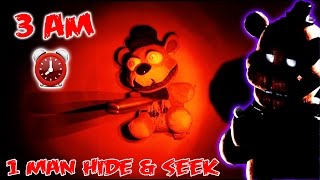 GONE WRONG 3 AM ONE MAN HIDE AND SEEK CHALLENGE WITH NIGHTMARE FREDDY FAZBEAR  FREDDY APPEARS [upl. by Elleynad]