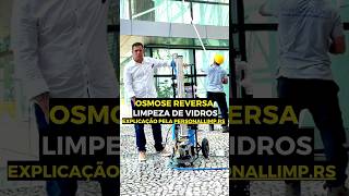 Osmose Reversa para Limpeza de Vidros zeroka aguadesmineralizada [upl. by Areema]