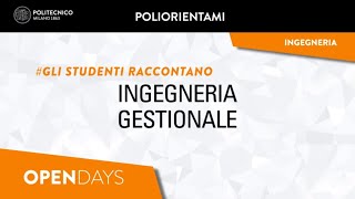 Ingegneria Gestionale  Gli studenti raccontano Laurea Triennale [upl. by Peirsen]