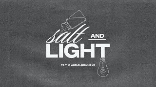 Salt and Light  BaE the Salt  Pastor Stephen Luna [upl. by Ferneau]