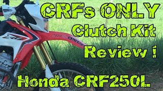 CRFs Only CRF250L Clutch Kit Review Honda crfsonlycom [upl. by Yerd183]