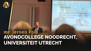 Avondcollege Noodrecht Universiteit Utrecht  mr Jeroen Pols [upl. by Sybley835]