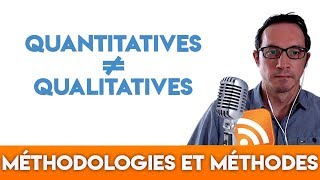 Différences entre méthodes quantitatives et méthodes qualitatives [upl. by Halliday264]