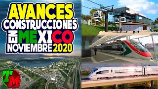 Avances Construcciones en México  Noviembre 2020 [upl. by Arihs310]