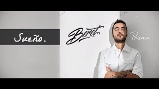 Beret  Sueño  con Pablo Alborán Lyric Video [upl. by Arick]