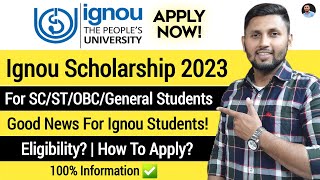 IGNOU Scholarship 2023  Scholarship For Ignou Students  Ignou Scholarship Apply Online  Ignou [upl. by Neira]