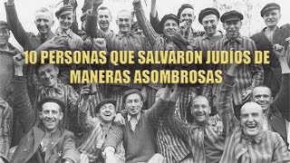 10 PERSONAS QUE SALVARON JUDÍOS de maneras asombrosas durante el HOLOCAUSTO NAZI PARTE 1 [upl. by Otrebmal]