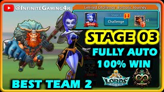 Lords Mobile Barbarian Limited Challenge Stage 3 Fully Auto  Barbaric Journey Stage 3 Fully Auto [upl. by Odnomar230]