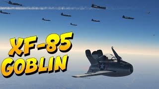 War Thunder XF85 Goblin Jet War Thunder Jet Gameplay [upl. by Corbin]