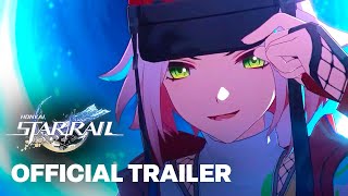 Honkai Star Rail  Version 26 Trailer  quotAnnals of Pinecanys Mappou Agequot [upl. by Ahsaela477]