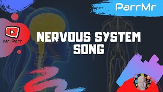 Nervous System Song [upl. by Werdna]