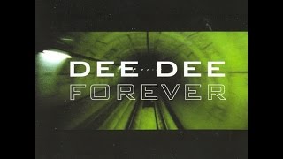 Dee Dee  Forever Pulser Dub [upl. by Yevre]