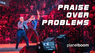 planetboom  Praise Over Problems  Official Live Music Video [upl. by Cathy]