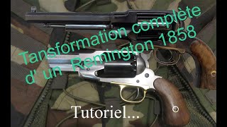 transformation dun Remington 1858 en look plus moderne [upl. by Publia707]