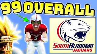 I Put A 99 Overall QB On South Alabama In NCAA Football [upl. by Khorma553]