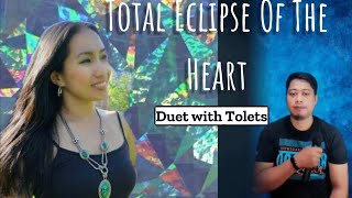 Total Eclipse Of The Heart  Cover Duet with Tolets [upl. by Aitital707]