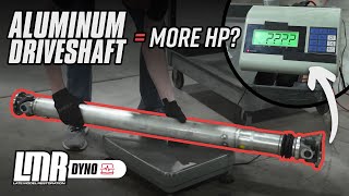 quotFREEquot Up Horsepower with an Aluminum Driveshaft  Dyno Tested [upl. by Emmanuel]