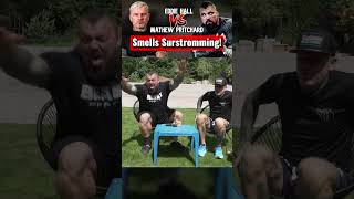 Eddie Hall Mathew Pritchard Smell Surstromming [upl. by Nylkoorb2]