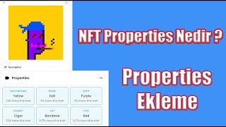 NFT properties nedir  Properties nasıl eklenir [upl. by Nlocnil]