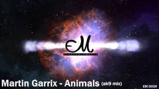 ELECTRO Martin Garrix  Animals  ak9 REMIX [upl. by Trebmal]