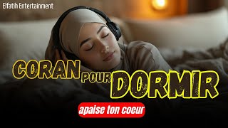 Coran qui apaise le cœur et pour dormir Islam Magnifique Récitation du coran [upl. by Ertemed]