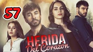 Herida del corazón capítulo 57 completokalp yarasiCorazón Herida [upl. by Atekahs550]