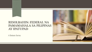 Ang Federalismo kaya ang sagot sa kahirapan sa Pilipinas Part 1 Federalismo debate sirCloydTV [upl. by Arraet]