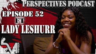 Lady Leshurr Talks Career Queens Speech Not Signing To Kanye amp More Perspectives Podcast Ep52 [upl. by Diandre]