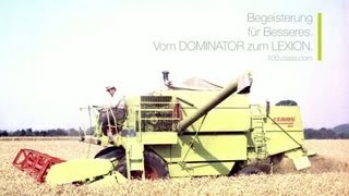 Begeisterung für Besseres Vom DOMINATOR zum LEXION  100 Jahre CLAAS  100claascom [upl. by Simpkins733]