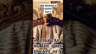 Oba Wuraola Isioye A Legacy of Wisdom and Unity for Offa’s Progress OffaIndigenes Pt 1 [upl. by Mcconaghy]