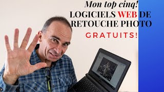 Mon top 5 logiciels WEB gratuits de retouche photo  Tutoriel logiciel [upl. by Fiedler]