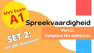 2024 Spreekvaardigheid A1  Onderdeel 2 Aanvulzinnen met antwoorden Set 2 [upl. by Saree]