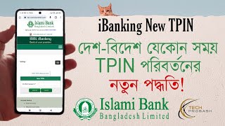 Islami Bank Create New TPIN  IBBL iBanking Tpin Change amp Forgot  Ibbl internet Banking TPIN [upl. by Attoynek]