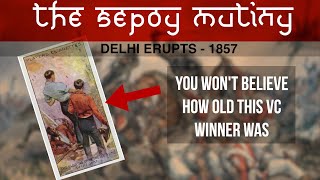 The Sepoy Mutiny Oldest ever VC recipient wins his award Amazing Bravery during Delhi Mutiny [upl. by Alroy102]