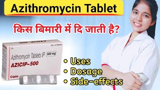 Azithromycin tablets ip 500mg hindi  azicip 500 tablet uses in hindi  Drx Pranjali Satpute [upl. by Jabez]