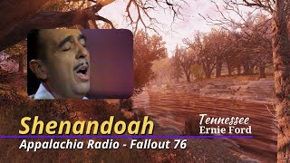 Shenandoah  Tennessee Ernie Ford  Appalachia Radio  Fallout 76 [upl. by Ailegna]