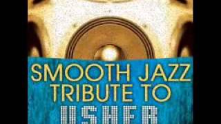 Papers  Usher Smooth Jazz Tribute [upl. by Enirehtak632]