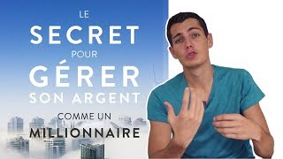 COMMENT GÉRER SON ARGENT COMME UN MILLIONAIRE [upl. by Iturk57]